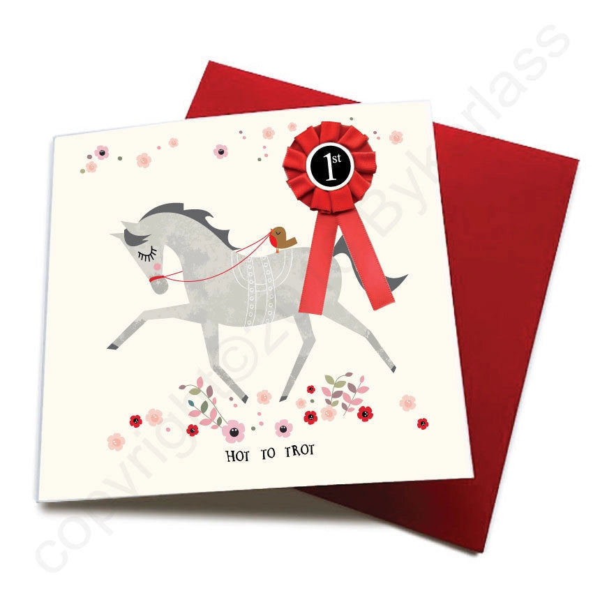 Wotmalike Hot To Trot - Horse Greeting Card (with Satin Rosette)