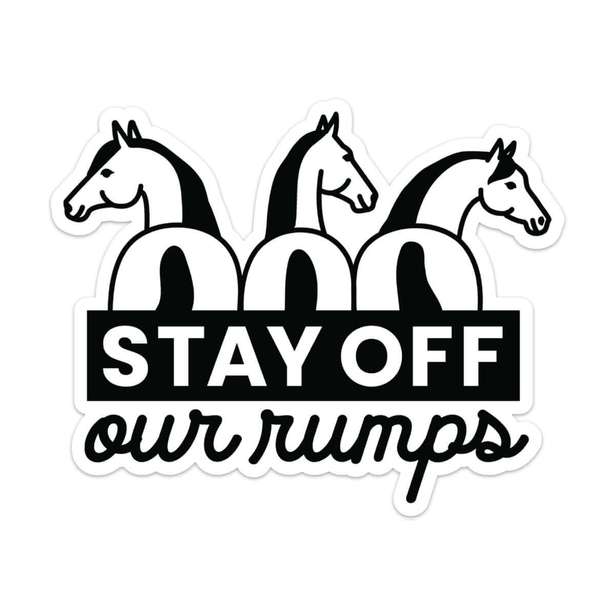 Dapplebay - Stay Off Our Rumps! - Vinyl Decal